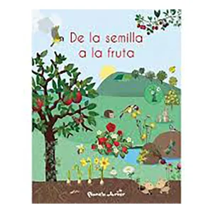 Libro De La Semilla A La Fruta